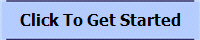 Click To Get Started